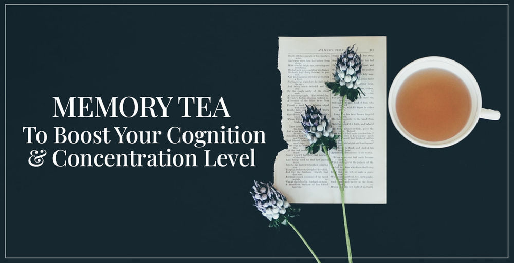 Memory Tea To Boost Your Cognition & Concentration Level