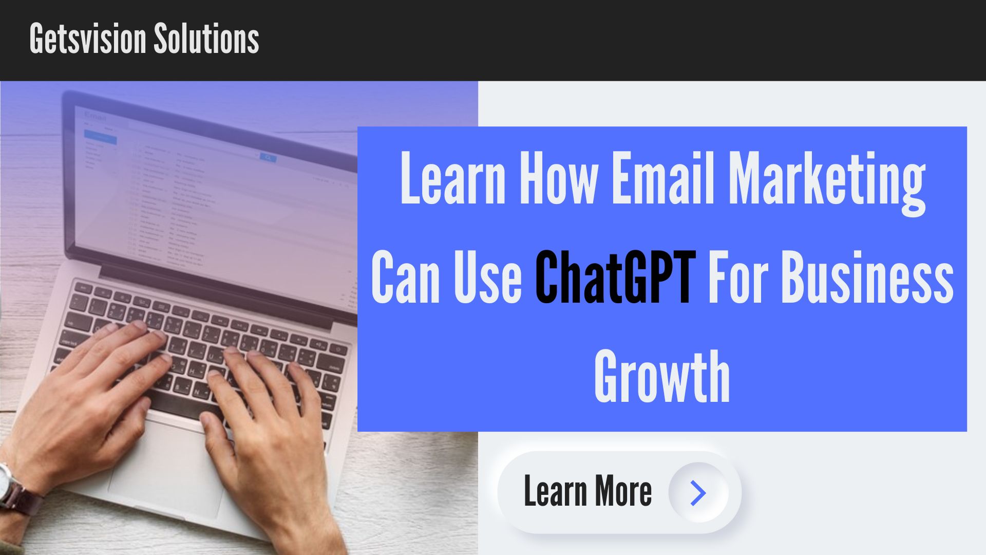 Learn How Email Marketing Can Use ChatGPT For Business Growth