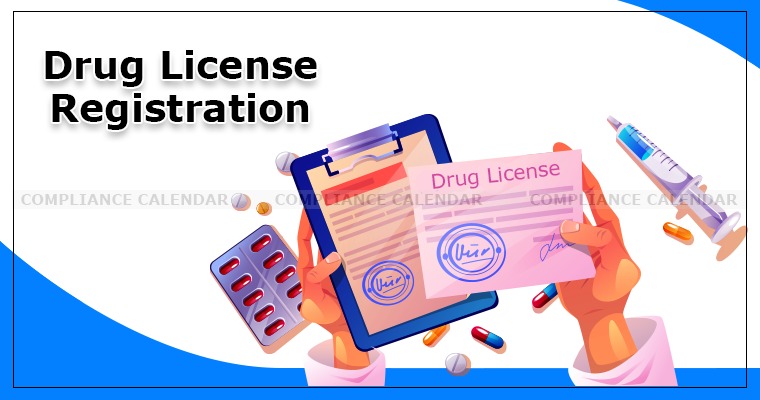 Drug License - Application, Documents, Registration Process