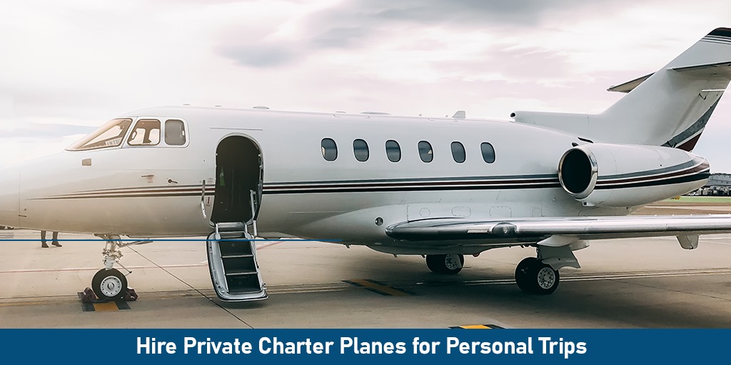 Hire Private Charter Planes for Personal Trips | BSK Global Aviation