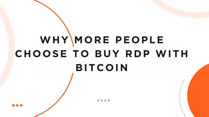 PPT - Why More People Choose to Buy RDP with Bitcoin PowerPoint Presentation - ID:14329115