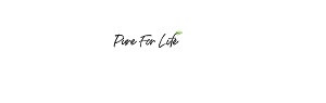 Pure For Life