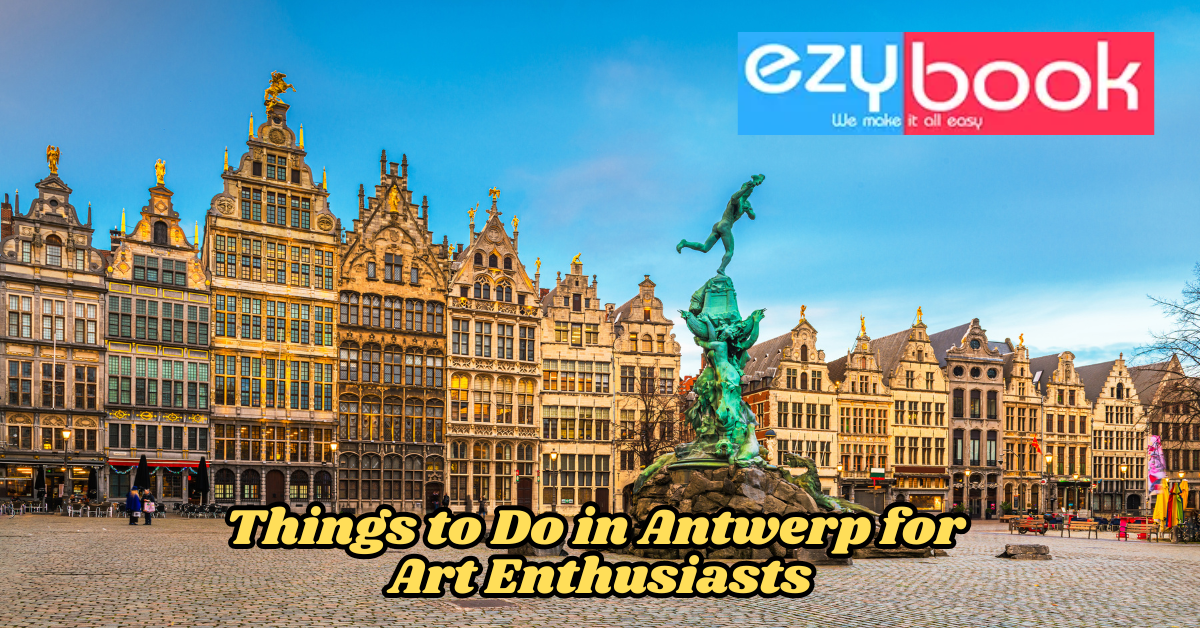 Things to Do in Antwerp for Art Enthusiasts | flexartsocial.com