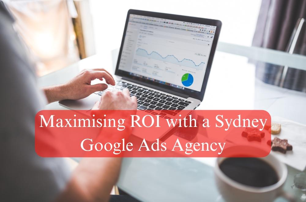 Maximising ROI with a Sydney Google Ads Agency | Omaada - A global...