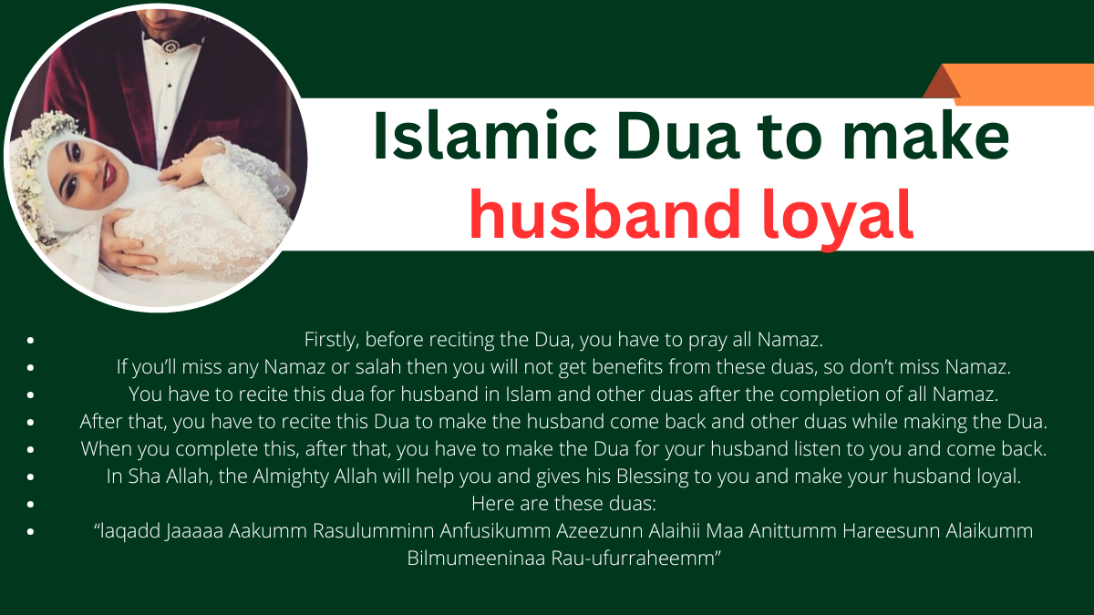 Islamic Dua to make husband loyal – Halal Dua For Love Problem Solution.