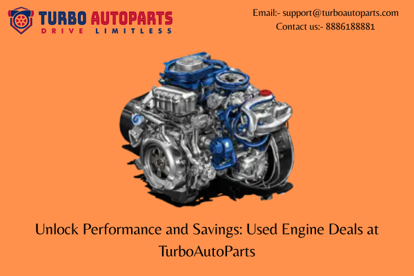 Unlock Performance and Savings: Used Engine Deals at TurboAutoParts | by Usedcarsparts | Sep, 2025 | Medium