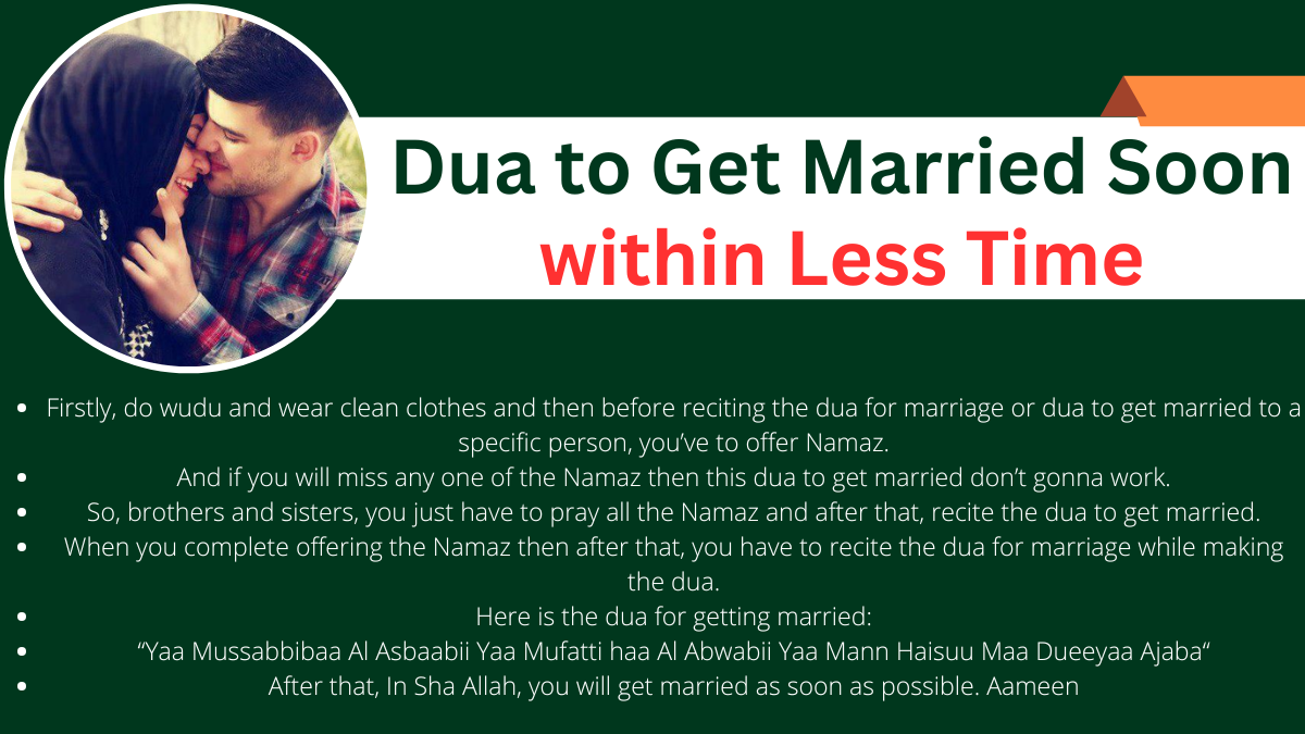 Dua to Get Married Soon within Less Time – Halal Dua For Love Problem Solution.