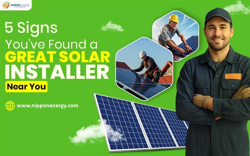 5 Signs You’ve Found a Great Solar Installer Near You