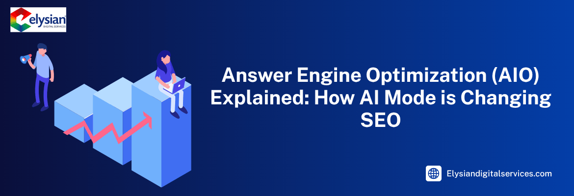 AIO Explained: Boost SEO with AI Mode for Better Rankings