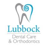 Lubbock Dental Care And Orthodontics
