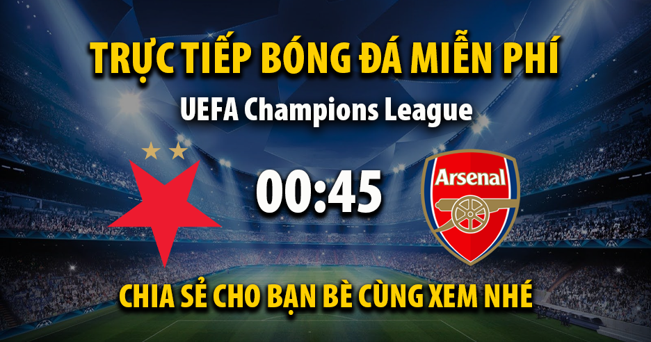 Xem trận đấu Slavia Praha vs Arsenal ngày 05/11/2025 vào lúc 00:45 - XoilacVnn.TV
