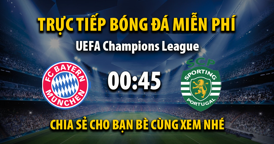 Link trực tiếp Bayern Munich vs Sporting CP 00:45, ngày 10/12 - Xoilac365.tv