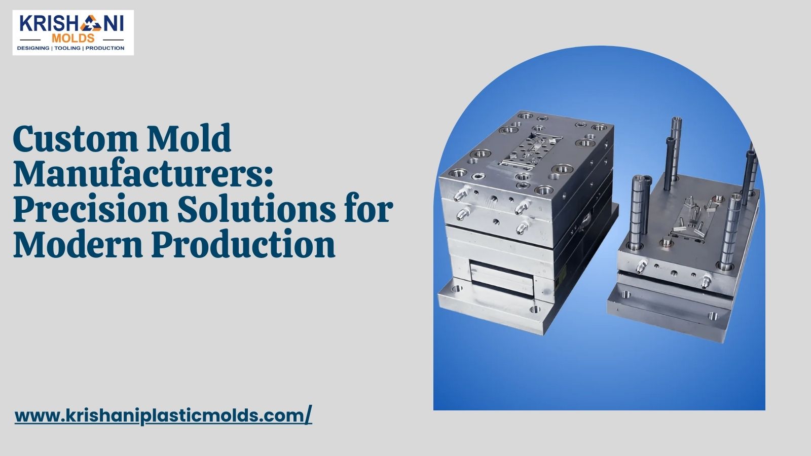 Custom Mold Manufacturers: Precision Solutions for Modern Production – KinkedPress